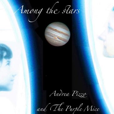 Among the Stars di Andrea Pizzo and The Purple Mice