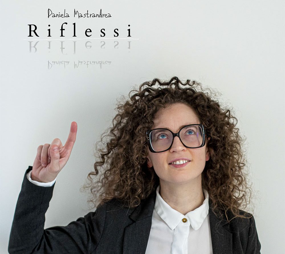 Daniela Mastrandrea: Riflessi