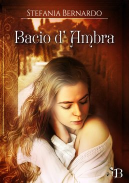 Copertina Bacio d'Ambra (Stefania Bernardo)