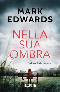 Copertina Nella sua Ombra (Mark Edwards)