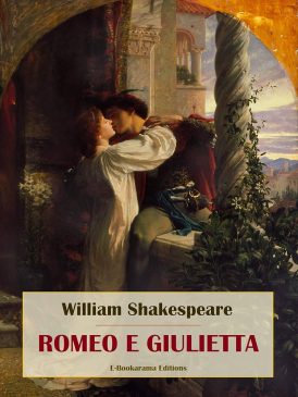 Romeo & Giulietta. William Shakespeare